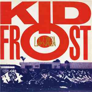 Kid Frost - La Raza
