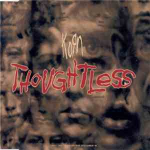 Korn - Thoughtless