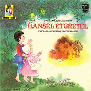 La Compagnie Jacques Fabbri - Hansel Et Gretel