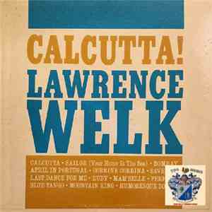 Lawrence Welk - Calcutta!