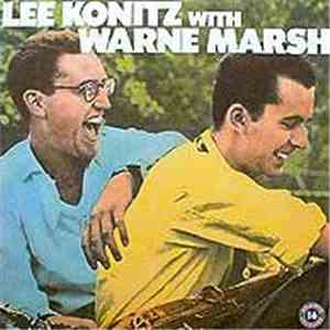 Lee Konitz With Warne Marsh - Lee Konitz With Warne Marsh