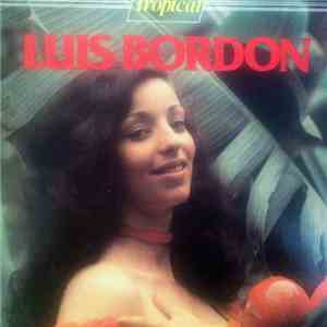 Luis Bordón - With Love From...Luis Bordon - Tropical
