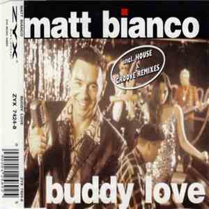Matt Bianco - Buddy Love