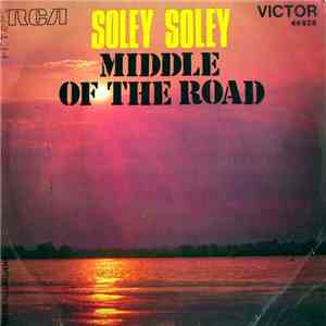 Middle Of The Road - Soley Soley