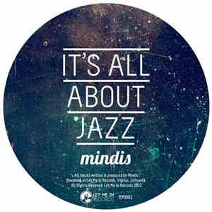 Mindis - It's All About Jazz