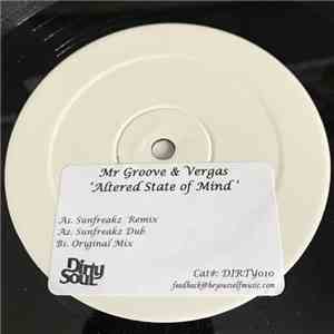 Mr. Groove & Vergas - Altered State Of Mind