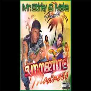Mr. Stinky - Summertime Madness