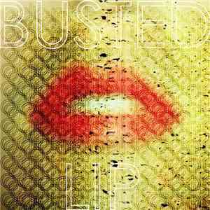 Odonis Odonis - Busted Lip