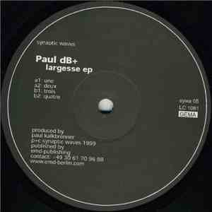Paul dB+ - Largesse EP