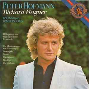 Peter Hofmann, Radio-Sinfonieorchester Stuttgart - Richard Wagner