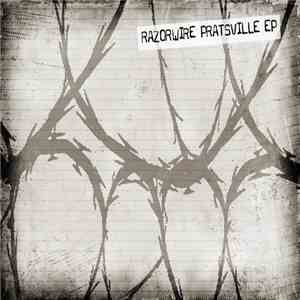 Razorwire  - Pratsville Ep