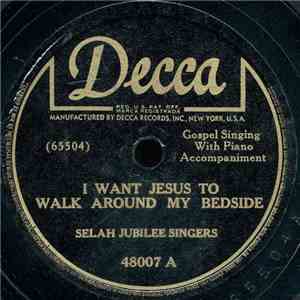 Selah Jubilee Singers - I Want Jesus To Walk Around My Beside / Royal Telep ...