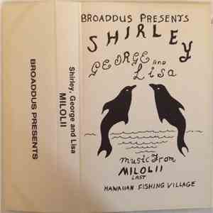Shirley, George And Lisa - Milolii