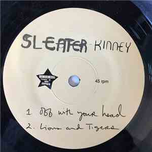 Sleater-Kinney - Off With Your Head