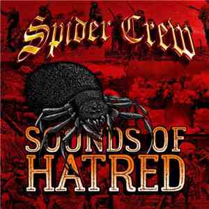 Spider Crew - Sounds Of Hatred