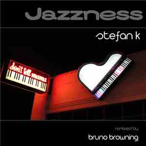 Stefan K - Jazzness