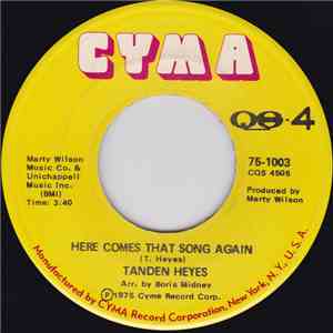Tanden Heyes - Here Comes That Song Again / Hanna Playin' On My Head