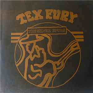 Tex Fury & The Silver Spurs - Tex Fury The Silver Spurs