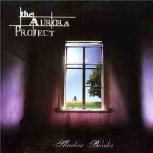 The Aurora Project - Shadow Border