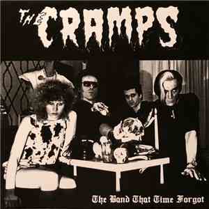 The Cramps - The Band That Time Forgot