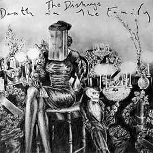 The Dishrags - Death In The Family