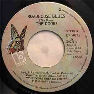 The Doors - Break On Through / Roadhouse Blues