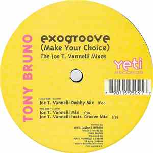 Tony Bruno - Exogroove (Make Your Choice)