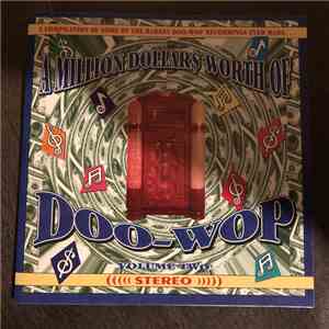 Various - A Million Dollars Worth Of Doo-Wop, Volume 2
