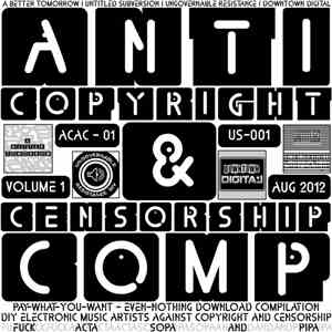 Various - Anti Copyright & Censorship Compilation Volume 1