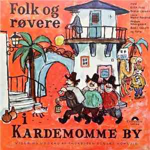Various - Folk Og Røvere I Kardemomme By