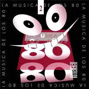 Various - La Música De Los 80