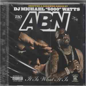 ABN - It Is What It Is: Chopped & Screwed