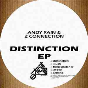 Andy Pain & Z Connection - Distinction