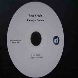 Bass Kleph - Tommy's Dream