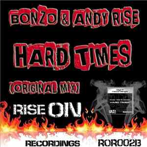 Bonzo & Andy Rise - Hard Times