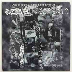Buzzov•en / Sour Vein - Another Day In The Lost Lives Of...