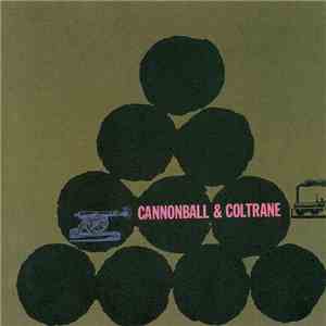 Cannonball & Coltrane - Cannonball & Coltrane