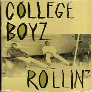 College Boyz - Rollin'