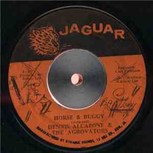 Dennis Alcapone & The Agrovators - Horse & Buggy