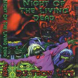 DJ Tron - Night Of The Living Dead