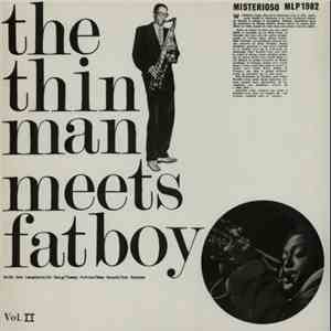 Don Lanphere Quintet / Wardell Gray Quartet - The Thin Man Meets Fat Boy Vol.II