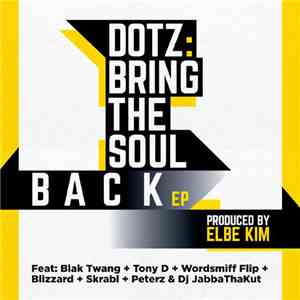 Dotz - Bring The Soul Back EP