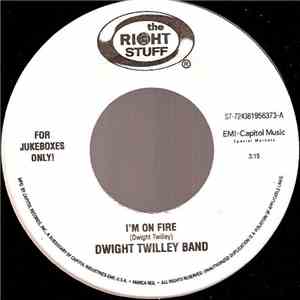 Dwight Twilley Band - I'm On Fire / Looking For The Magic
