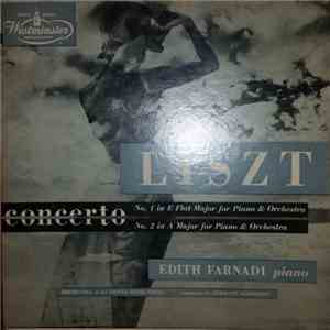 Edith Farnadi, Hermann Scherchen, Liszt - Concerto No. 1 In E Flat Major /  ...