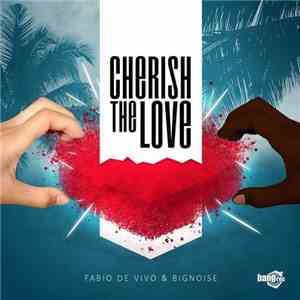 Fabio De Vivo & BigNoise - Cherish The Love