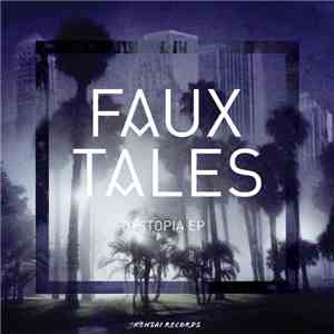 Faux Tales - Dystopia EP