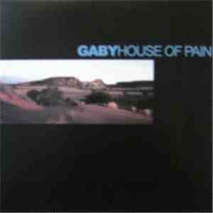 Gaby  - House Of Pain