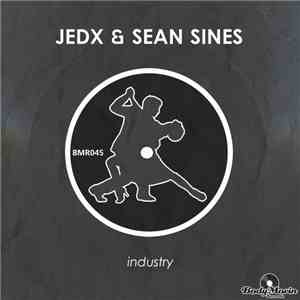 JedX & Sean Sines - Industry