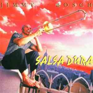 Jimmy Bosch - Salsa Dura