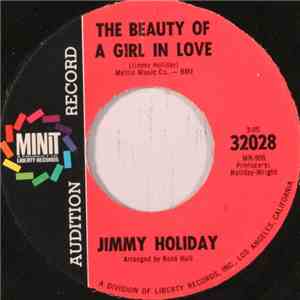 Jimmy Holiday - The Beauty Of A Girl In Love / Everything Is Love